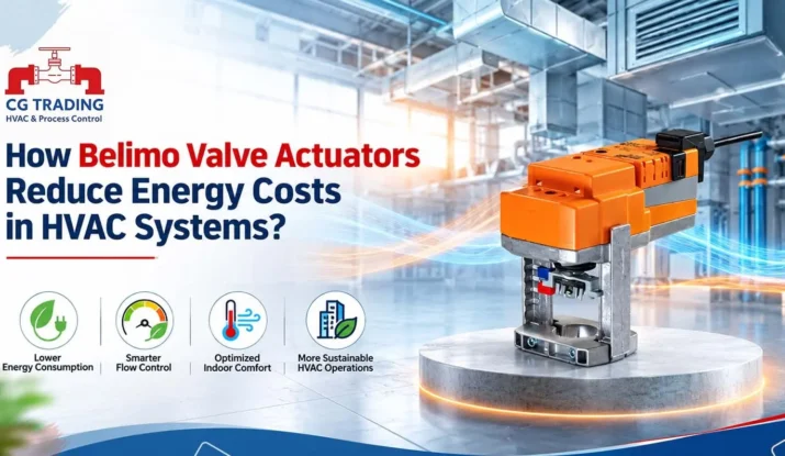 How Belimo Valve Actuators Reduce Energy Costs in HVAC Systems?, CG TRADING